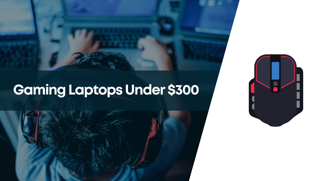 cheap gaming laptop under 300, gaming laptop under 300, gaming laptops under 300, 